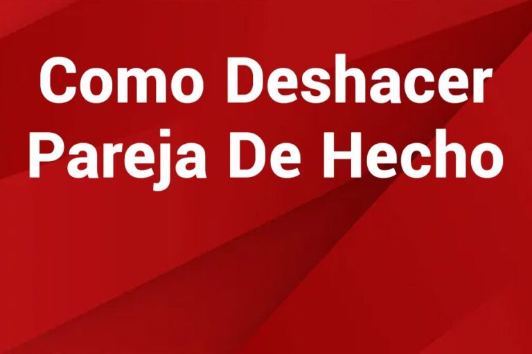 Como Deshacer Pareja De Hecho